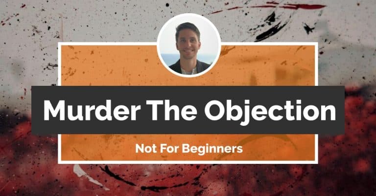 Jason Fladlien’s Murder The Objection Review (2025):  Not For Beginners