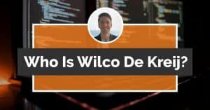 Who Is Wilco De Kreij - Featured Image
